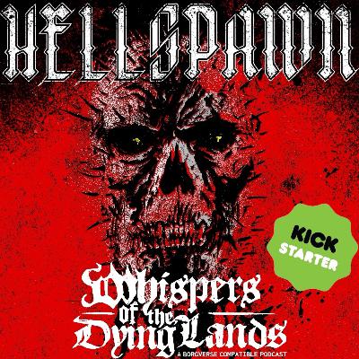 Episode 31: HellSpawn Takeover the Borgeverse! With Richard Markert, Ilias Iovis, & Jonathan Ward
