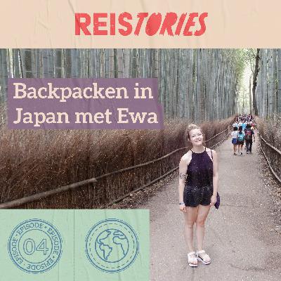 S01E04: Backpacken in Japan met Reistories-Host Ewa