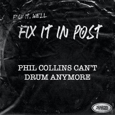 Phil Collins can't drum anymore