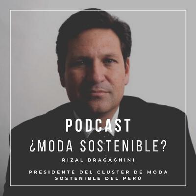 Rizal Bragagnini - ¿Cómo será el futuro de la moda sostenible peruana?