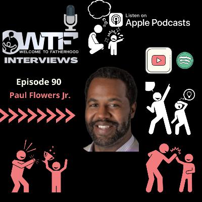 ”Put yourself in the best possible position" Episode 90 with Paul Flowers Jr.