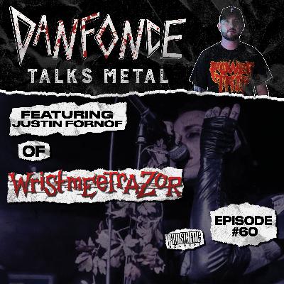 Ep: 60 with Justin Fornof of Wristmeetrazor