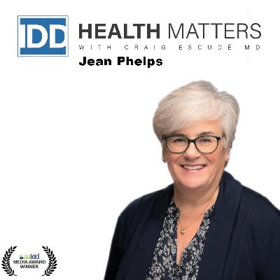 Ep 105: Jean Phelps, Empowering Lives Through Everyday Support