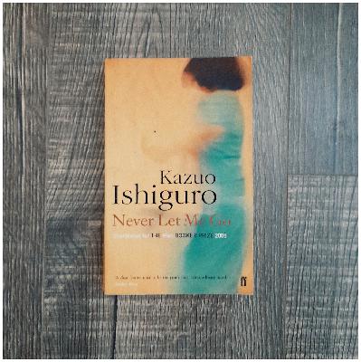 Never Let Me Go (Kazuo Ishiguro, 1995) || Good Book Boys