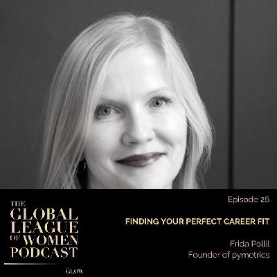 Finding Your Perfect Career Fit with Frida Polli, CEO of pymetrics