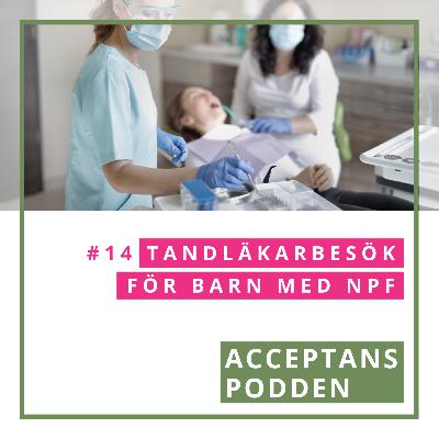 14. Tandläkarbesök för barn med NPF