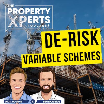 S3E32 - How do you de-risk variable schemes?