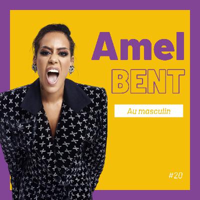 Amel Bent : Au masculin