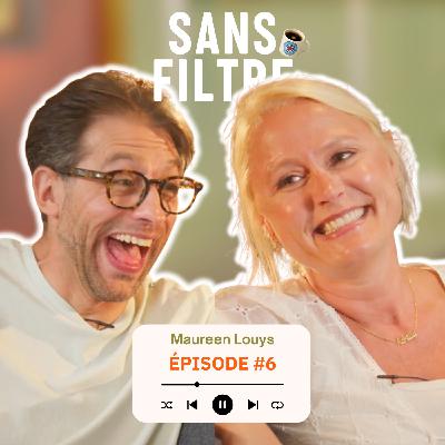 Comment rester positif ? avec Maureen Louys