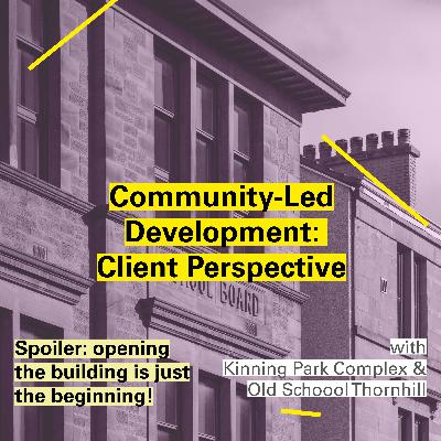 Community-Led Development: The Client Perspective