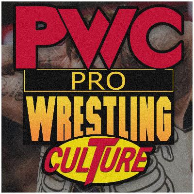 Pro Wrestling Culture #527 - Dominik Mysterio NON E' il futuro della WWE