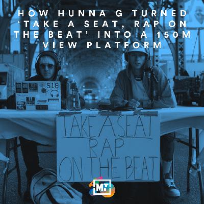 How Hunna G Turned "Take a Seat, Rap on the Beat" into a 150M View Platform How Hunna G Turned "Take a Seat, Rap on the Beat" into a 150M View Platform