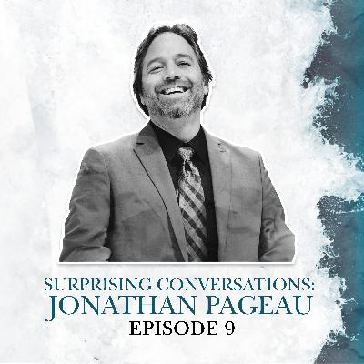 S2 E09. Surprising Conversations: Jonathan Pageau