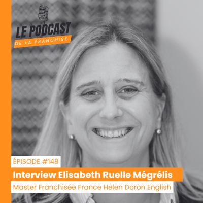 Interview franchise Helen Doron English - Elisabeth Ruelle Mégrélis - Master Franchisée France