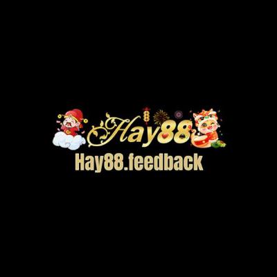 Hay88feedback Nen Tang Da Dich Vu Giai Tri