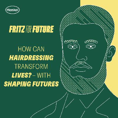 How can hairdressing transform lives? – with Shaping Futures How can hairdressing transform lives? – with Shaping Futures