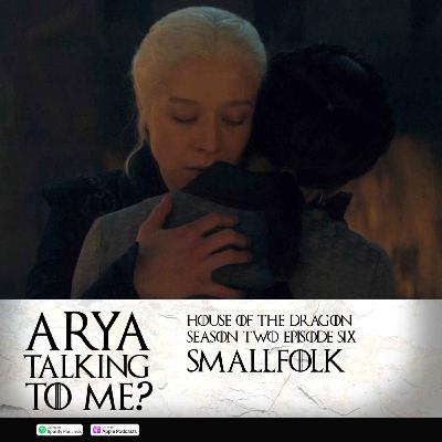 Season 2 Episode 6 'Smallfolk'