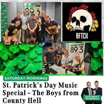 Saturday Mornings: Part 2 of Irish spirit, culture, and music with the Boys from County Hell