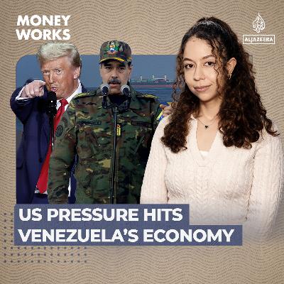 How US pressure is squeezing Venezuela’s already fragile economy