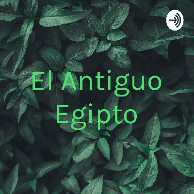 El antiguo Egipto