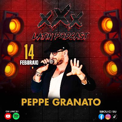 🎙️ xXx Latin Podcast S02 - Ep10 🎙️ Ospite Peppe Granato