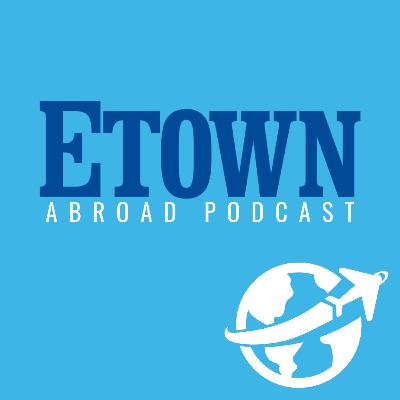 Etown Abroad Podcast: Trailer