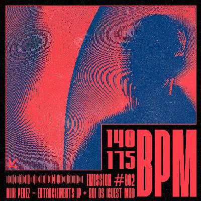 140 to 175 BPM - Alix Perez Entanglements LP + Roi Os Guest Mix