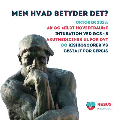 RESUS: Men hvad betyder det? - Oktober 2025 RESUS: Men hvad betyder det? - Oktober 2025