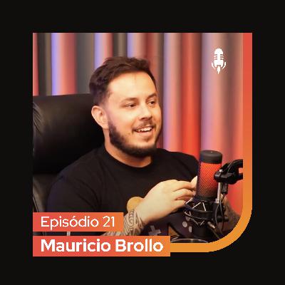 Adminercast #21 - Mauricio Brollo | Ele fez 40 milhões no digital com essas estratégias