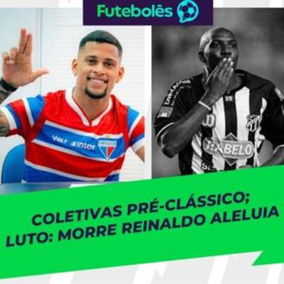 #1076 - COLETIVAS PRÉ-CLÁSSICO | LUTO: MORRE REINALDO ALELUIA | 05/03/2026