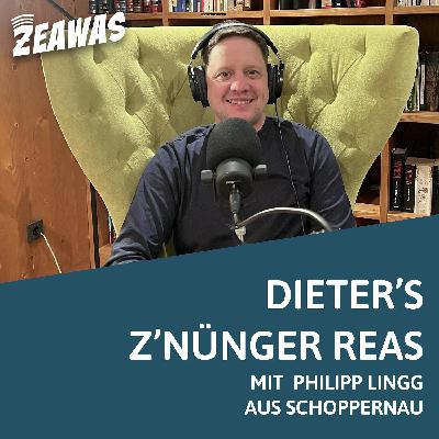 #063 Dieter’s Z’nünger Reas mit Philipp Lingg aus Schoppernau #063 Dieter’s Z’nünger Reas mit Philipp Lingg aus Schoppernau
