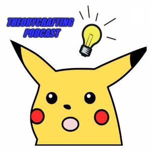 Theorycrafting Podcast 3 - Zawarudo Effect