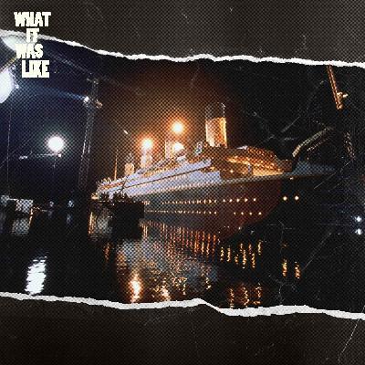 Filming 'Titanic' and Someone Drugged Our Soup (Classic) Filming 'Titanic' and Someone Drugged Our Soup (Classic)