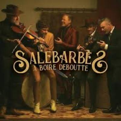 Ep 16 - Salebarbes #3 - Review de l'album ''À Boire Deboutte''