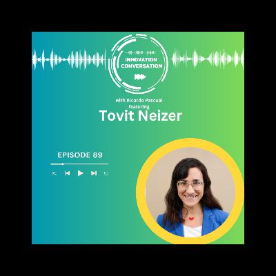 Unlocking the Power of Storytelling: Tovit Neizer on Communication, Authenticity & Startup Resilience
