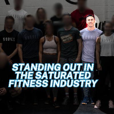Standing Out in the Saturated Fitness Industry
