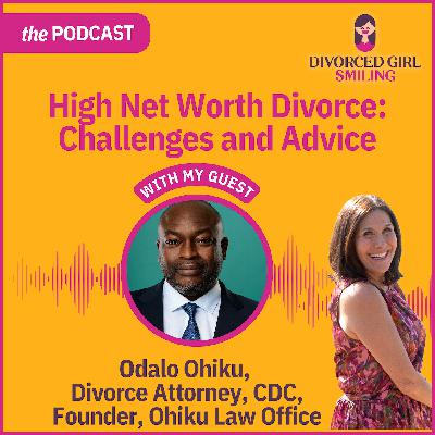 High Net Worth Divorce: Challenges and Advice