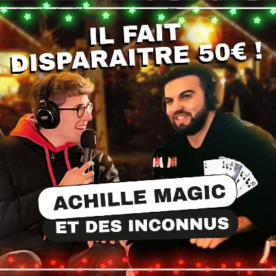 Episode 10 : La magie est-elle devenue ringarde ? avec Achille Magic, le crack de 20 ans aux millions d’abonnés ! Episode 10 : La magie est-elle devenue ringarde ? avec Achille Magic, le crack de 20 ans aux millions d’abonnés !