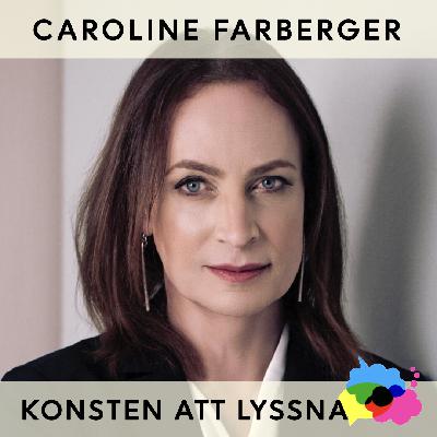 60. Caroline Farberger - Att lyssna som man och som kvinna