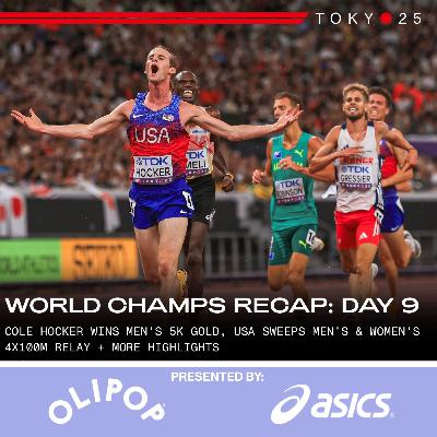 TOKYO WORLD CHAMPIONSHIPS DAY 9 RECAP: COLE HOCKER WINS MEN’S 5K GOLD, USA SWEEPS MEN’S & WOMEN’S 4X100M RELAY