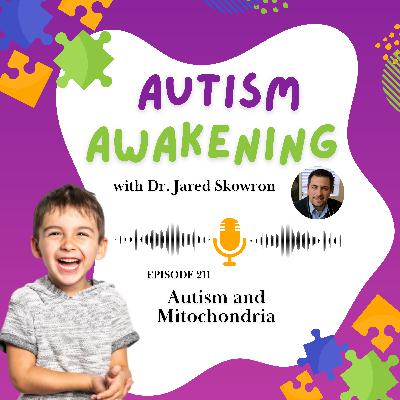 EP 211 - Autism and Mitochondria
