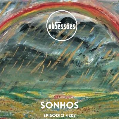 SONHOS #207 SONHOS #207
