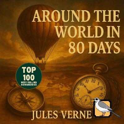 Around the World in 80 Days - Full Audiobook (Jules Verne) | Top 100 Classics Around the World in 80 Days - Full Audiobook (Jules Verne) | Top 100 Classics