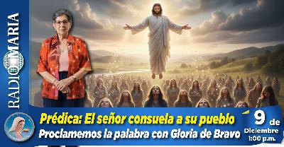 Proclamemos la palabra – Prédica: El señor consuela a su pueblo – 9 de diciembre de 2025 Proclamemos la palabra – Prédica: El señor consuela a su pueblo – 9 de diciembre de 2025