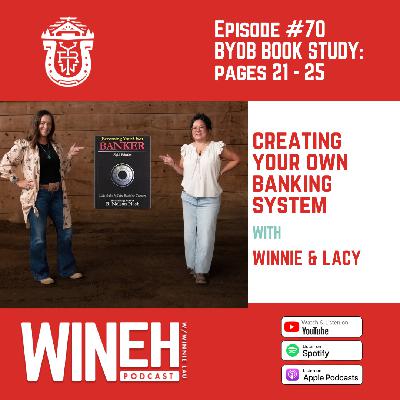 Ep. 70 - BYOB (Book Study): Creating Your Own Banking System