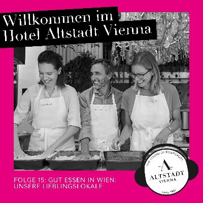 Gut essen in Wien: Unsere Lieblingslokale Gut essen in Wien: Unsere Lieblingslokale