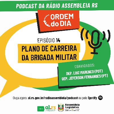 A importância do Plano de Carreira da Brigada Militar A importância do Plano de Carreira da Brigada Militar