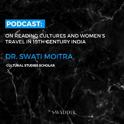 In Conversation with Dr. Swati Moitra In Conversation with Dr. Swati Moitra