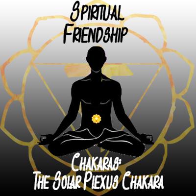 Chakras: The Solar Plexus Chakra
