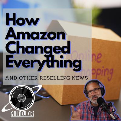 How Amazon Changed Everything and Other Reselling News How Amazon Changed Everything and Other Reselling News